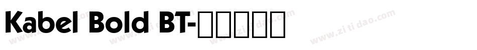 Kabel Bold BT字体转换